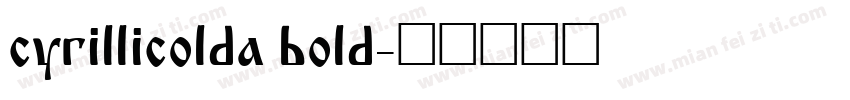 cyrillicolda bold字体转换